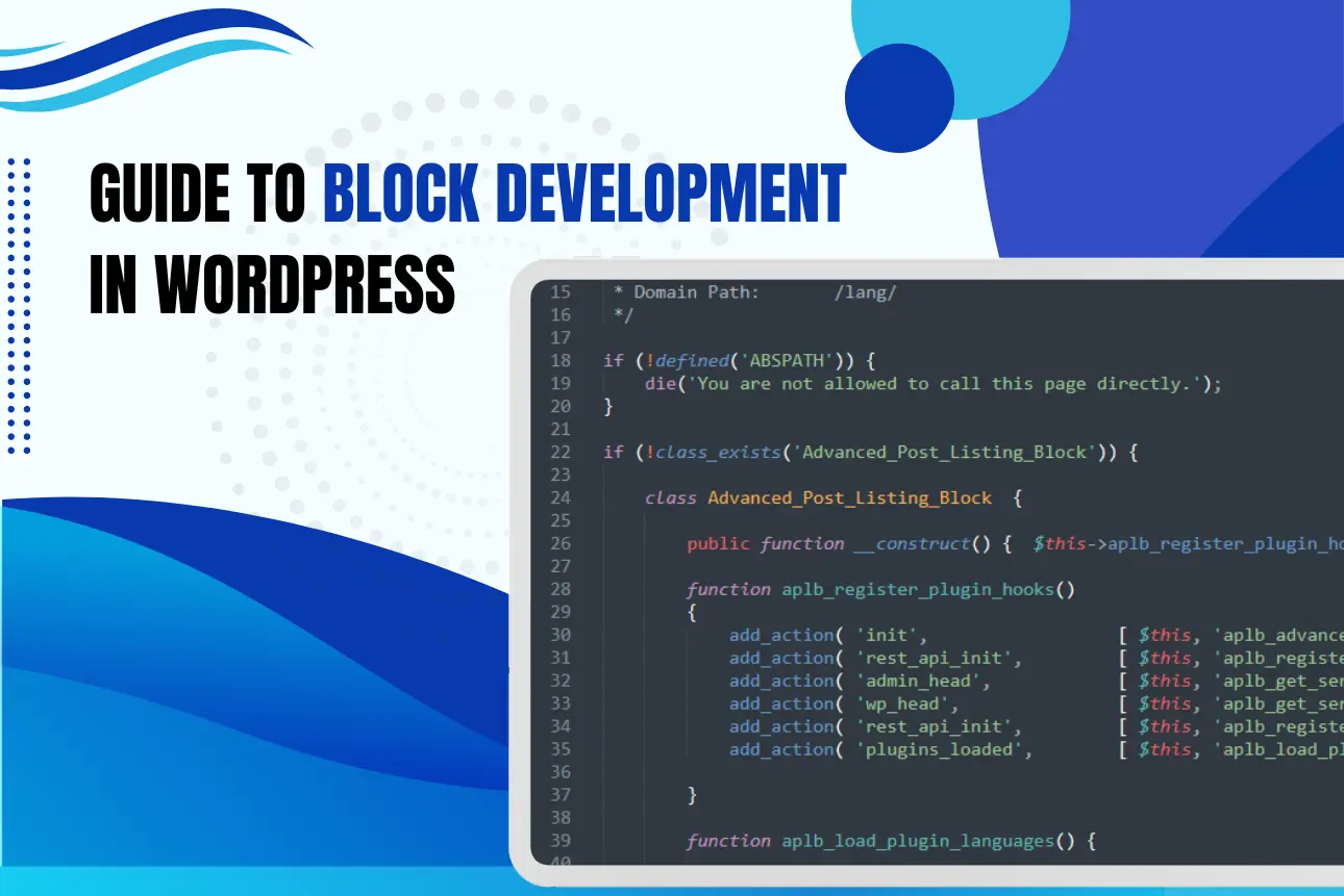 A Step-by-Step Guide to Block Development in WordPress