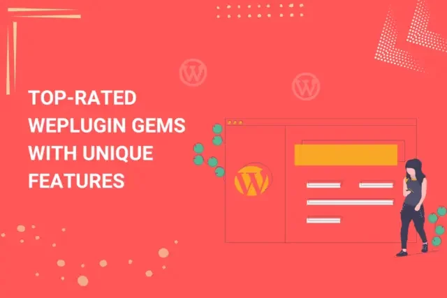 Supercharge Your WordPress Site in 2024: Top-Rated WePlugins Gems with Unique Features