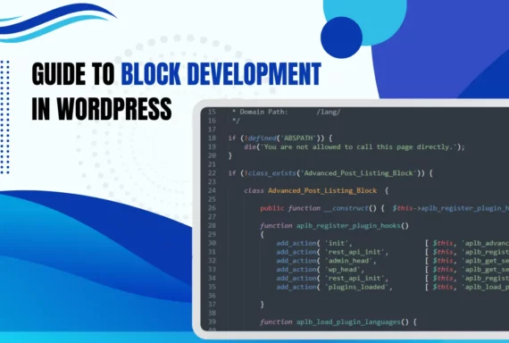 A Step-by-Step Guide to Block Development in WordPress
