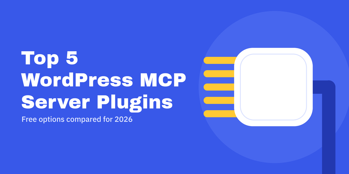 Top 5 WordPress MCP Server Plugins in 2026