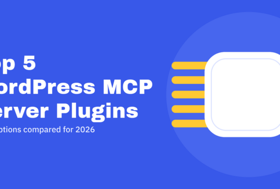 Top 5 WordPress MCP Server Plugins in 2026
