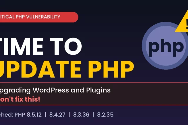 Critical PHP Vulnerability: Update PHP Now to Protect Your WordPress Site Critical PHP Vulnerability: Update PHP Now to Protect Your WordPress Site