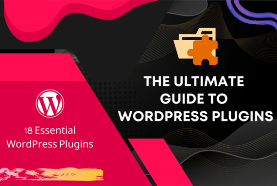 The Ultimate Guide to WordPress Plugins: 18 Examples & How They Work