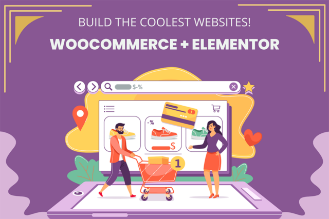 WooCommerce + Elementor – Let’s Build Cool Stuff