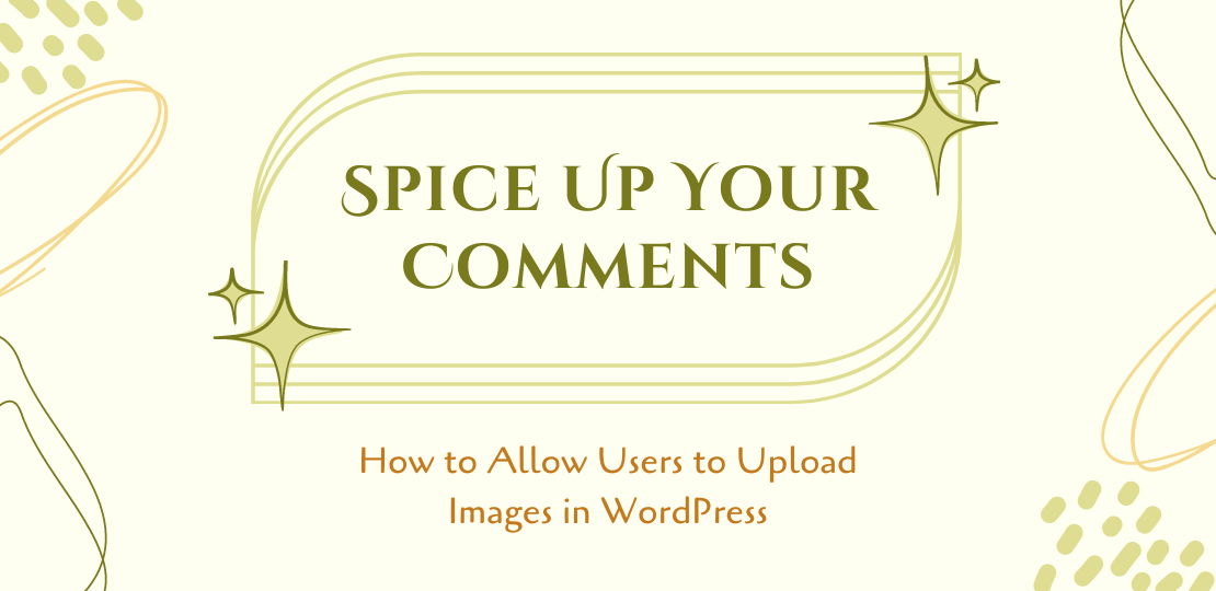 How to Allow Users to Upload Images in WordPress Comments